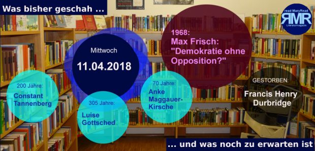 2018-04-11, Max Frisch, 11. April, read MaryRead, Literaturmagazin online, Nachrichten,